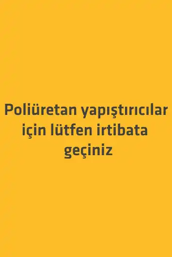 Poliüretan Yapıştırıcılar